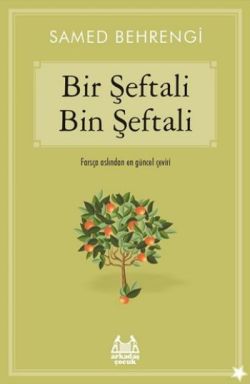 Bir Şeftali Bin Şeftali – Samed Behrengi – Arkadaş Yayınları – kitap kapağı
