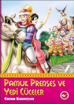 Pamuk Prenses ve Yedi Cüceler – Grimm Kardeşler – Beyaz Balina Yayınları – kitap kapağı
