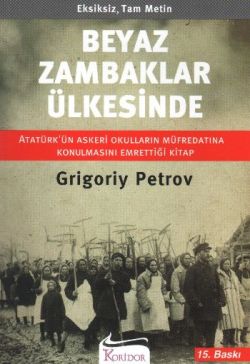 Beyaz Zambaklar Ülkesinde – Grigoriy Petrov – Koridor Yayıncılık – kitap kapağı