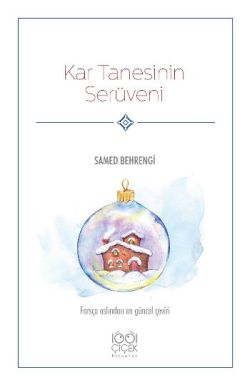 Kar Tanesinin Serüveni – Samed Behrengi – 1001 Çiçek Kitaplar – kitap kapağı