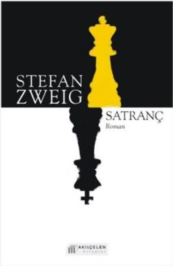 Satranç – Stefan Zweig – Akıl Çelen Kitaplar – kitap kapağı