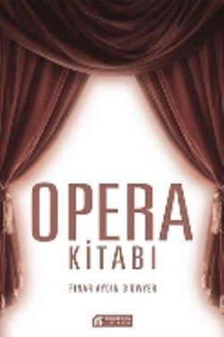Opera Kitabı – Pınar Aydın O'dwyer – Akıl Çelen Kitaplar – kitap kapağı
