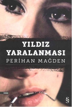 Yıldız Yaralanması – Perihan Mağden – Everest Yayınları – kitap kapağı