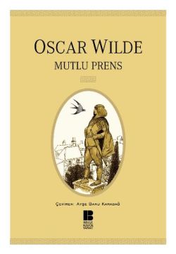 Mutlu Prens – Oscar Wilde – Bilge Kültür Sanat – kitap kapağı