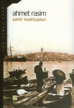 Şehir Mektupları – Ahmet Rasim – Bilge Kültür Sanat – kitap kapağı