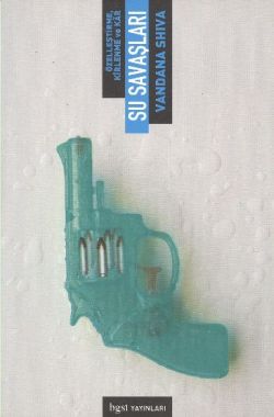 Su Savaşları – Vandana Shiva – Bgst Yayınları – kitap kapağı