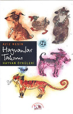 Hayvanlar Takımı – Aziz Nesin – Nesin Yayınları – kitap kapağı