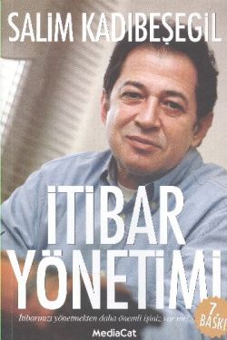 İtibar Yönetimi – Salim Kadıbeşegil – MediaCat Kitapları – kitap kapağı