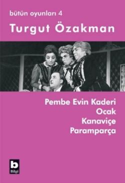 Bütün Oyunları 4 – Turgut Özakman – Bilgi Yayınevi – kitap kapağı