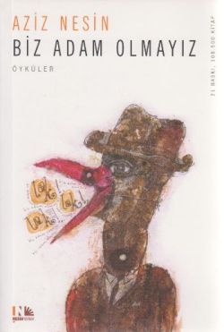 Biz Adam Olmayız – Aziz Nesin – Nesin Yayınları – kitap kapağı