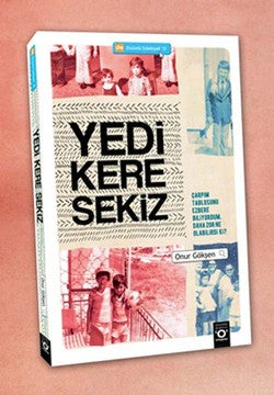 Yedi Kere Sekiz – Onur Gökşen – Okuyan Us Yayın – kitap kapağı