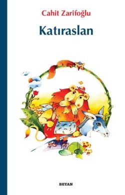 Katıraslan – Cahit Zarifoğlu – Beyan Yayınları – kitap kapağı