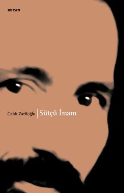 Sütçü İmam – Cahit Zarifoğlu – Beyan Yayınları – kitap kapağı