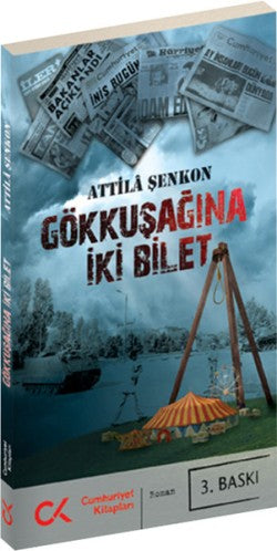 Gökkuşağına İki Bilet – Attila Şenkon – Cumhuriyet Kitapları – kitap kapağı