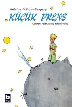 Küçük Prens – Antonie de Saint Exupery – Bilgi Yayınevi Çocuk – kitap kapağı