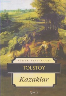 Kazaklar – Lev Nikolayeviç Tolstoy – İskele Yayıncılık – kitap kapağı