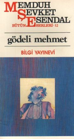 Gödeli Mehmet – Memduh Şevket Esendal – Bilgi Yayınevi – kitap kapağı