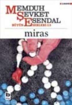 Miras – Memduh Şevket Esendal – Bilgi Yayınevi – kitap kapağı