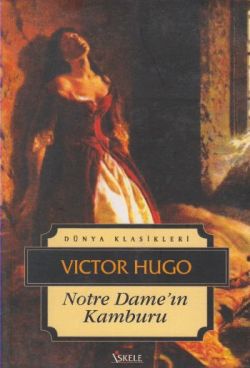 Notre Dame’ın Kamburu – Victor Hugo – İskele Yayıncılık – kitap kapağı