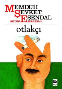 Otlakçı – Memduh Şevket Esendal – Bilgi Yayınevi – kitap kapağı
