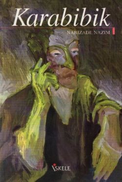 Karabibik – Nabizade Nazım – İskele Yayıncılık – kitap kapağı