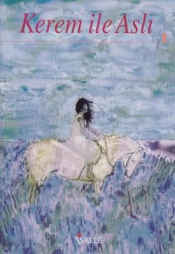 Kerem ile Aslı – Kolektif – İskele Yayıncılık – kitap kapağı