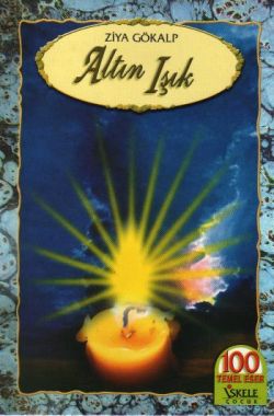 Altın Işık – Ziya Gökalp – İskele Yayıncılık – kitap kapağı