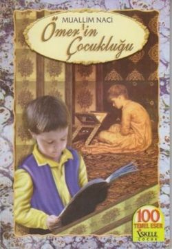 Ömer’in Çocukluğu – Muallim Naci – İskele Yayıncılık – kitap kapağı