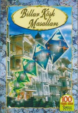 Billur Köşk Masalları – Bekir Aktan – İskele Yayıncılık – kitap kapağı
