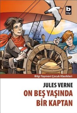 On Beş Yaşında Bir Kaptan – Jules Verne – Bilgi Yayınevi Çocuk – kitap kapağı