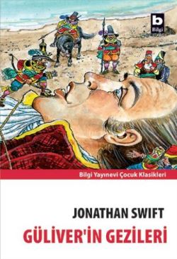Güliver’in Gezileri – Jonathan Swift – Bilgi Yayınevi Çocuk – kitap kapağı