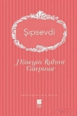 Şıpsevdi – Hüseyin Rahmi Gürpınar – Bilge Kültür Sanat – kitap kapağı
