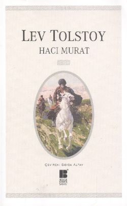 Hacı Murat – Lev Nikolayeviç Tolstoy – Bilge Kültür Sanat – kitap kapağı