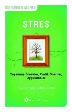 Stres – Lee Brosan – Kuraldışı Yayınevi – kitap kapağı
