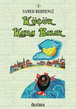 Küçük Kara Balık – Samed Behrengi – Özyürek Yayınları – kitap kapağı