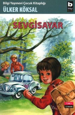 Sevgisayar – Ülker Köksal – Bilgi Yayınevi Çocuk – kitap kapağı