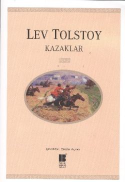 Kazaklar – Lev Nikolayeviç Tolstoy – Bilge Kültür Sanat – kitap kapağı
