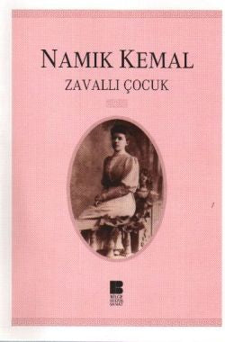 Zavallı Çocuk – Namık Kemal – Bilge Kültür Sanat – kitap kapağı