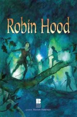 Robin Hood – Kolektif – Bilge Kültür Sanat – kitap kapağı