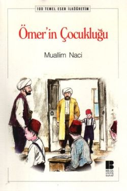 Ömer’in Çocukluğu – Muallim Naci – Bilge Kültür Sanat – kitap kapağı