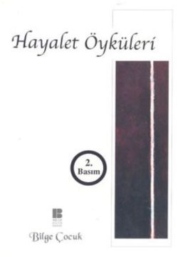 Hayalet Öyküleri – Derleme – Bilge Kültür Sanat – kitap kapağı