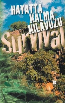 Hayatta Kalma Kılavuzu – Derleme – Bilge Kültür Sanat – kitap kapağı