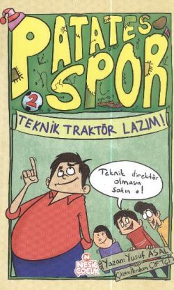 Teknik Traktör Lazım – Yusuf Asal – Nesil Çocuk Yayınları – kitap kapağı