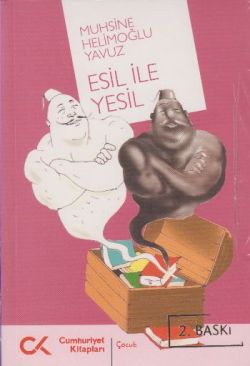 Esil ile Yesil – Muhsine Helimoğlu Yavuz – Cumhuriyet Kitapları – kitap kapağı