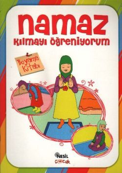 Namaz Kılmayı Öğreniyorum Kız - Boyama – Kolektif – Nesil Çocuk Yayınları – kitap kapağı