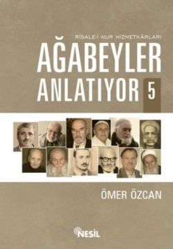 Ağabeyler Anlatıyor -5 – Ömer Özcan – Nesil Yayınları – kitap kapağı