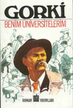 Benim Üniversitelerim – Maksim Gorki – Oda Yayınları – kitap kapağı