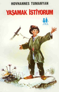 Yaşamak İstiyorum – Hovhannes Tumanyan – Oda Yayınları – kitap kapağı