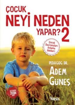 Çocuk Neyi Neden Yapar? 2 - mezetto