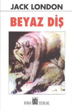Beyaz Diş – Jack London – Oda Yayınları – kitap kapağı